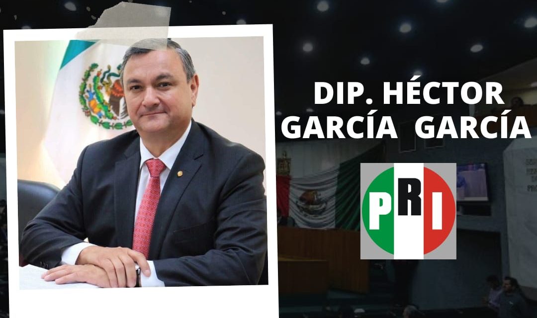 HÉCTOR GARCÍA TRES VECES DIPUTADO SERÁ DE LOS “DECANOS” QUE DEN LUSTRE A LEGISLATURA