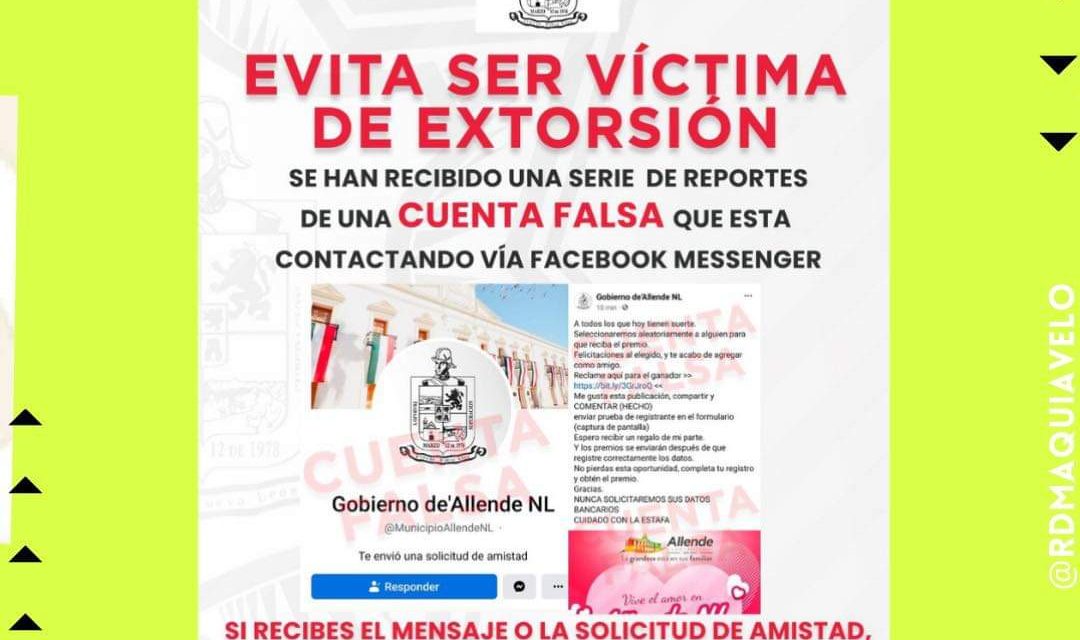 ALERTAN EN ALLENDE PARA EVITAR SER VÍCTIMA DE EXTORSIÓN