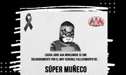 LA LUCHA MEXICANA ESTA DE LUTO, LE DICEN ADIÓS AL SUPER MUÑECO