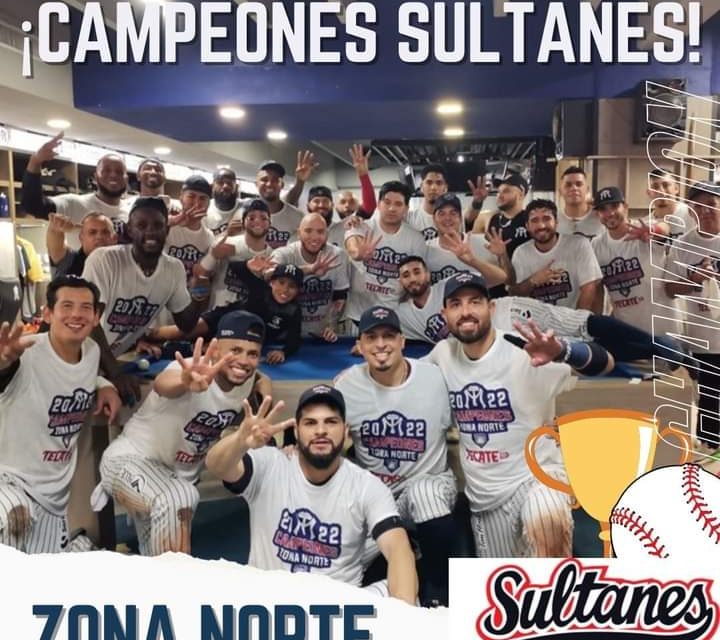 SULTANES ES CAMPEÓN DE LA ZONA NORTE