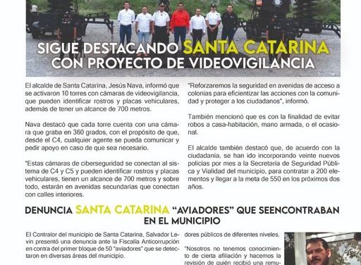 Una mayor vigilancia para mantener la seguridad de la mejor forma es lo que muestra Jesús Nava en #SantaCatarina con el programa de videovigilancia.