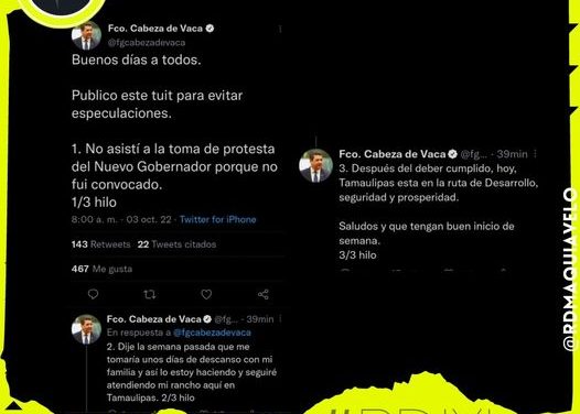CABEZA DE VACA LANZA VÍA TWITER MENSAJE SOBRE SU AUSENCIA EN TOMA DE PROTESTA DE AMÉRICO VILLARREAL
