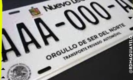 VA LENTO EL PROCESO DE CAMBIO DE PLACAS EN NUEVO LEÓN