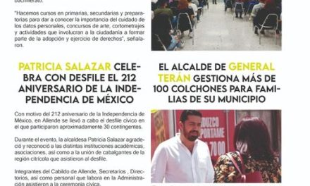 La transparencia es un tema que debe estar a la vanguardia en todos los municipios, por ello la INFO NL se empeña en brindar la información necesaria a todo el que la solicite.  En Allende de nueva cuenta volvió a sonar el tradicional “Viva México” en voz de Patricia Salazar, un evento que estuvo repleto de allendenses que acudieron a disfrutar la celebración.