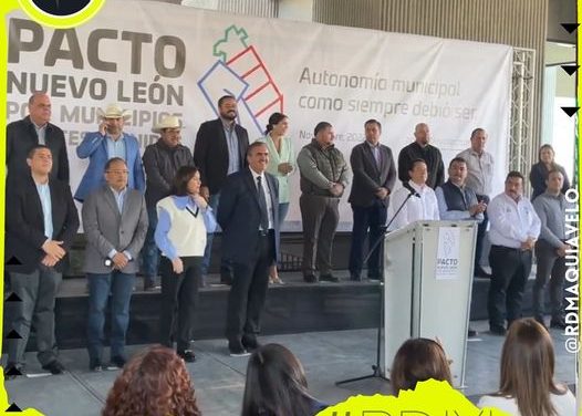 ALCALDES ANUNCIARON EL PACTO POR NUEVO LEÓN