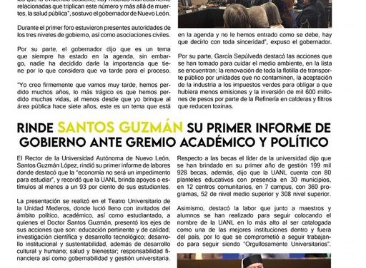 Para mejorar la calidad del aire en Nuevo León, la Secretaría de Medio Ambiente organizó un foro donde se debatieron estrategias para buscar cambiar la calidad del aire que se tiene actualmente.  Con orgullo Santos Guzmán presentó su primer informe de labores al frente de la Universidad Autónoma de Nuevo León, con grandes resultados.