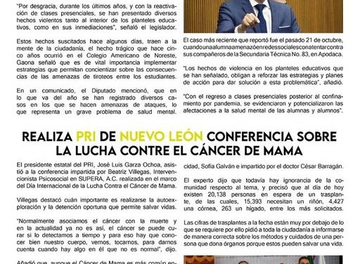Los problemas de Salud Mental están cada vez más presentes por lo que Eduardo Gaona, pidió sea atendida para evitar problemáticas en las escuelas.  En tanto, José Luis Garza Ochoa, busca apoyar a las mujeres para detectar de manera temprana la enfermedad del cáncer mediante una conferencia donde se dieron tips de parte de especialistas.
