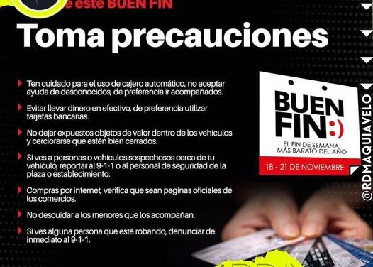 IMPLEMENTA CARLOS GUEVARA OPERATIVOS DE SEGURIDAD PARA EL BUEN FIN 2022