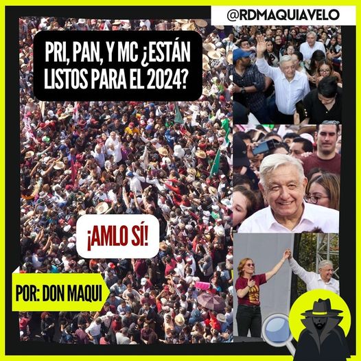 SÍ PRI Nacional, Partido Acción Nacional, Movimiento ciudadano Y Partido de la Revolución Democrática PRD, SIGUEN MINIMIZANDO LOS MILLONES DE FELIGRESES DE #AMLO, LO VOLVERÁN A LAMENTAR EN 2023 Y 2024, COMO EN 2021 POR: DON MAQUI