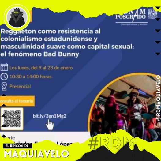 UNAM SE TOMÓ MUY ENSERIO CUANDO BAD BUNNY CANTÓ “Y EMPEZAR EL 2023 BIEN CABR…” PREPARAN CURSO PARA ESTUDIAR AL REGGAETONERO