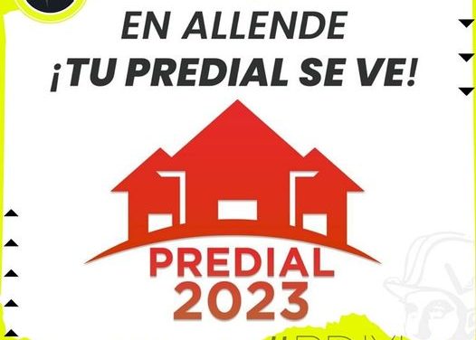 OFICINAS DE ALLENDE BRINDARÁN  SERVICIO EL SÁBADO PARA EL PAGO DEL IMPUESTO PREDIAL