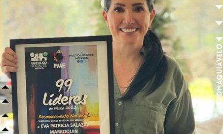 LA ALCALDESA PATY SALAZAR, ES RECONOCIDA COMO LÍDER DE MÉXICO 2022