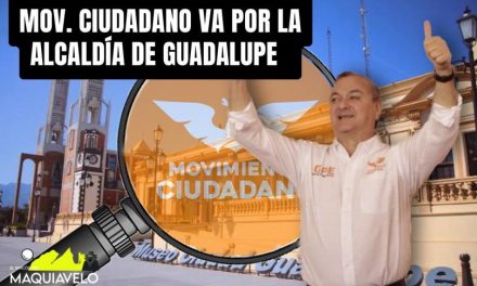 GUADALUPE EMPIEZA A SER MUY CODICIADO: MOVIMIENTO CIUDADANO CON HÉCTOR GARCÍA YA SE PREPARA, EL PRI LO GOBIERNA HACE 20 AÑOS, PERO, MORENA Y EL PAN ¡PARECEN DESINTERESADOS! POR DON MAQUI