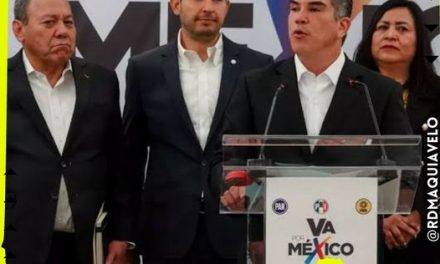 PRI SE QUIERE QUEDAR CON TODO Y ‘VA POR MÉXICO’ PERFILA A DOS CANDIDATOS DE ESTE PARTIDO