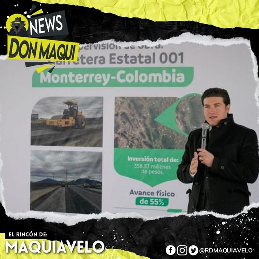 SAMUEL GARCÍA SUPERVISA OBRA DE LA CARRETERA MONTERREY-COLOMBIA