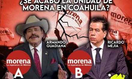 ¿SE ACABÓ LA UNIDAD DE MORENA EN COAHUILA? RICARDO MEJÍA EN VÍAS DE ROMPER POSIBILIDADES DE COMPETIRLE AL PRIANRD