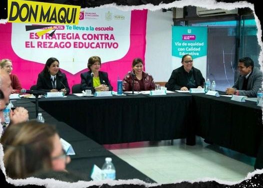 GOBIERNO NUEVO LEÓN PROYECTA AYUDAS PARA PERSONAS REZAGADAS EN EL ESTUDIO BÁSICO