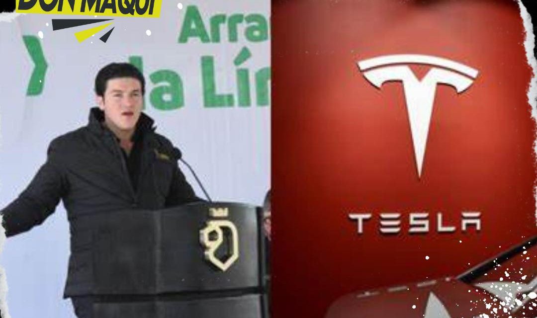 AFIRMA SAMUEL QUE NO HAY DISPUTA POR TESLA Y PRONTO SE INSTALARÁ EN SANTA CATARINA