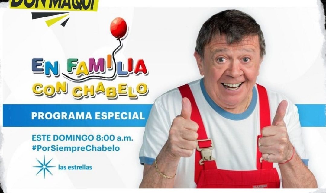 SE TRANSMITE UN ÚLTIMO “EN FAMILIA CON CHABELO”, COMO HOMENAJE A XAVIER LÓPEZ.