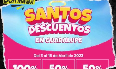 PROMUEVEN PROGRAMA “SANTOS DESCUENTOS” PARA LOS VECINOS DE GUADALUPE.