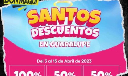 PROMUEVEN PROGRAMA “SANTOS DESCUENTOS” PARA LOS VECINOS DE GUADALUPE