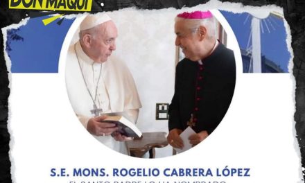 MONSEÑOR ROGELIO CABRERA ES NOMBRADO ADMINISTRADOR APOSTÓLICO DE LA DIÓCESIS DE NUEVO LAREDO