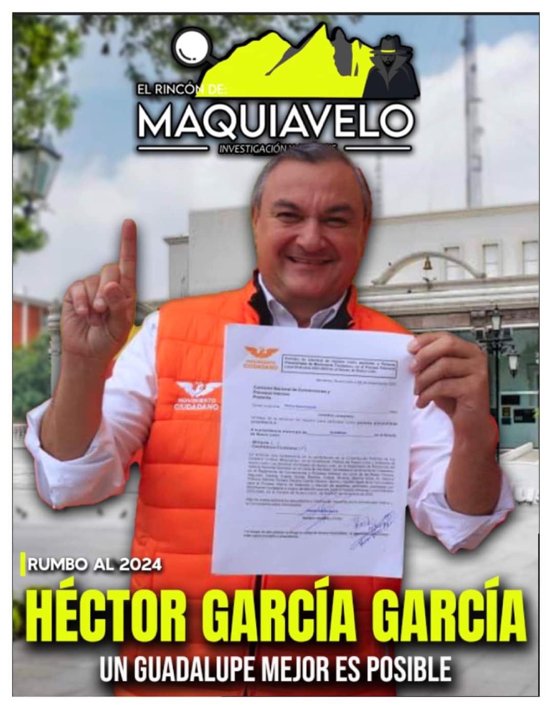 HÉCTOR GARCÍA UN GUADALUPE MEJOR ES POSIBLE El Rincón de Maquiavelo