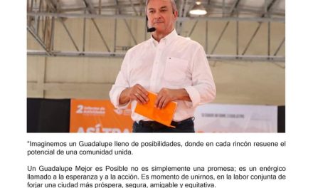 HÉCTOR GARCÍA: UN GUADALUPE MEJOR ES POSIBLE