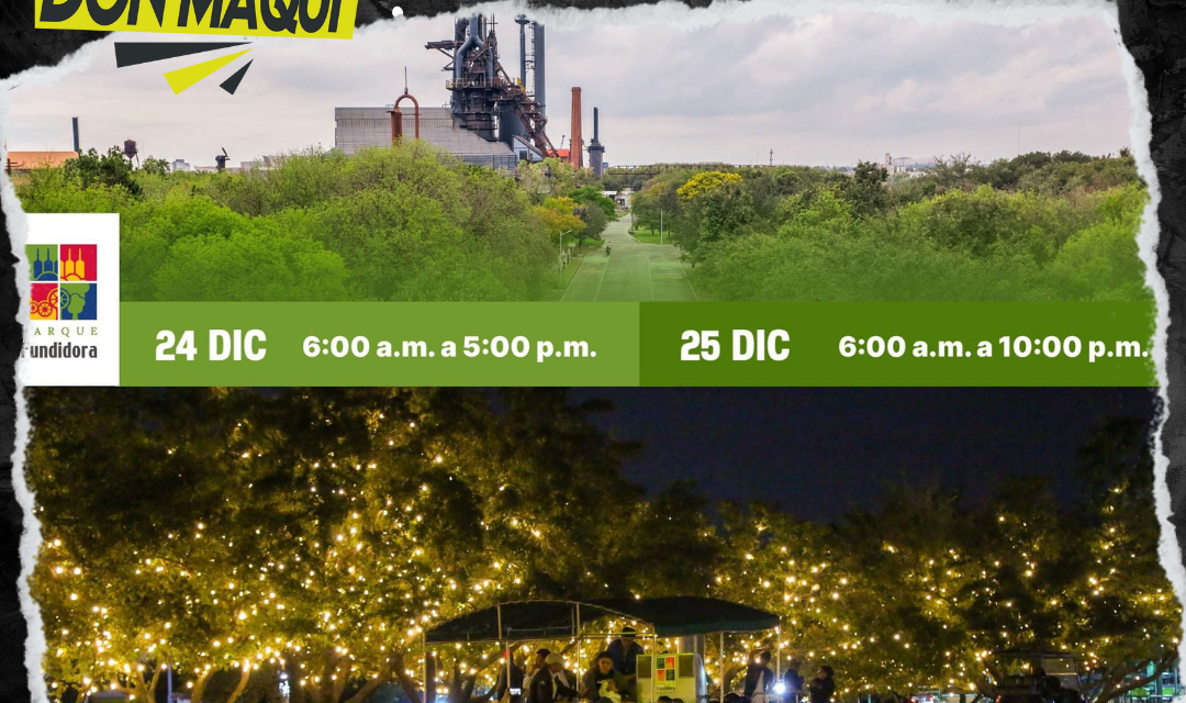 HORARIOS DEL PARQUE FUNDIDORA Y PASEO SANTA LUCIA PARA PRÓXIMAS FESTIVIDADES