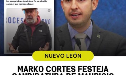 MARKO CORTES FESTEJA CANDIDATURA DE MAURICIO FERNÁNDEZ