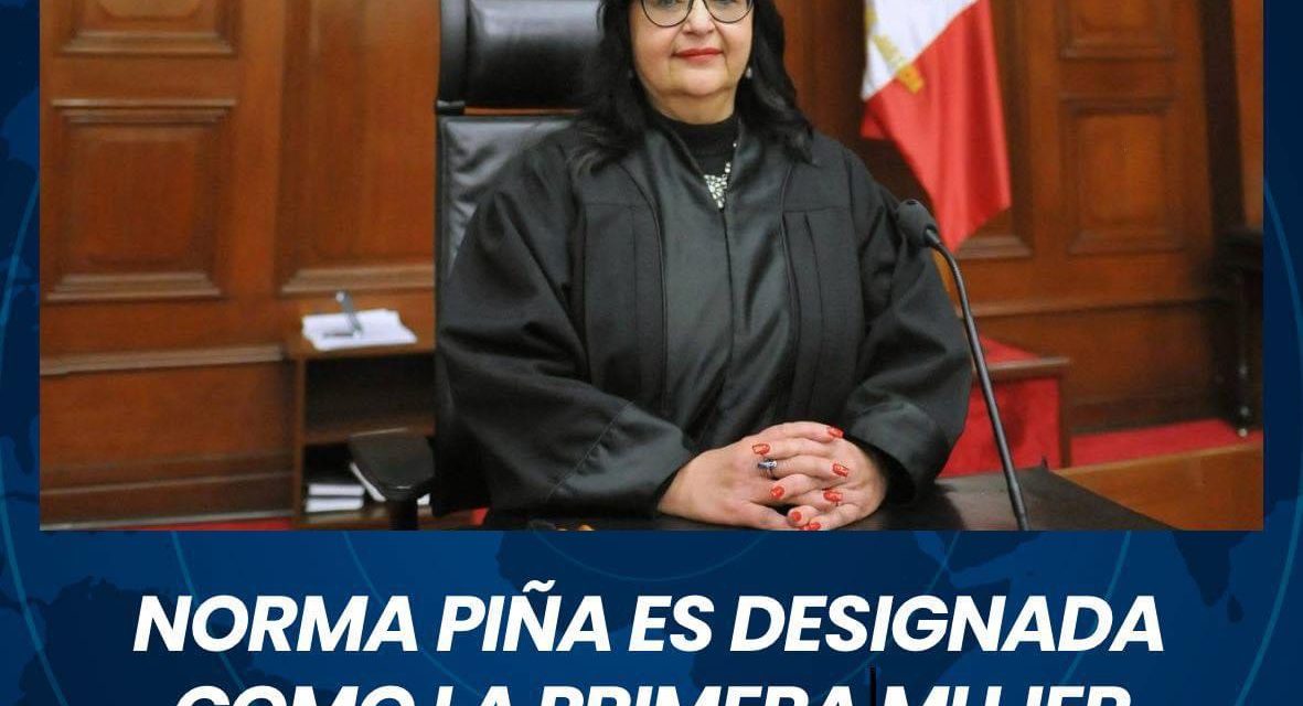 NORMA PIÑA ES DESIGNADA COMO LA PRIMERA MUJER PRESIDENTA DE LA SCJN