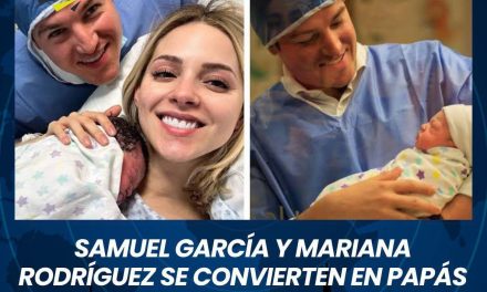 SAMUEL GARCÍA Y MARIANA RODRÍGUEZ SE CONVIERTEN EN PAPÁS DE UNA NIÑA QUE LLAMARON “MARIEL”