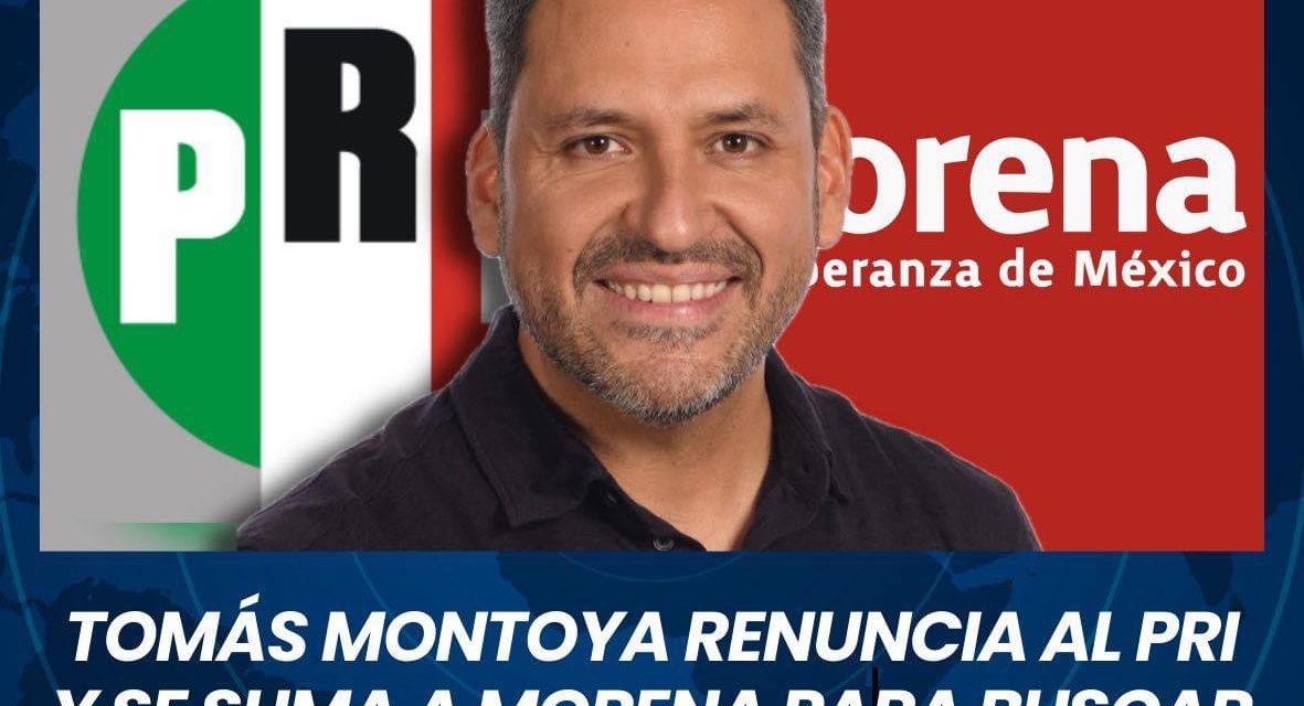 TOMÁS MONTOYA RENUNCIA AL PRI Y SE SUMA A MORENA PARA BUSCAR LA ALCALDÍA DE GUADALUPE