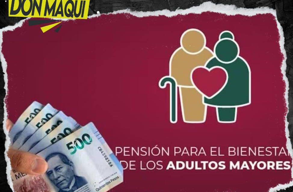 ¡BUENAS NOTICIAS PARA LOS ABUELITOS! ADELANTARÁN PAGO DE PENSIONES DEL BIENESTAR