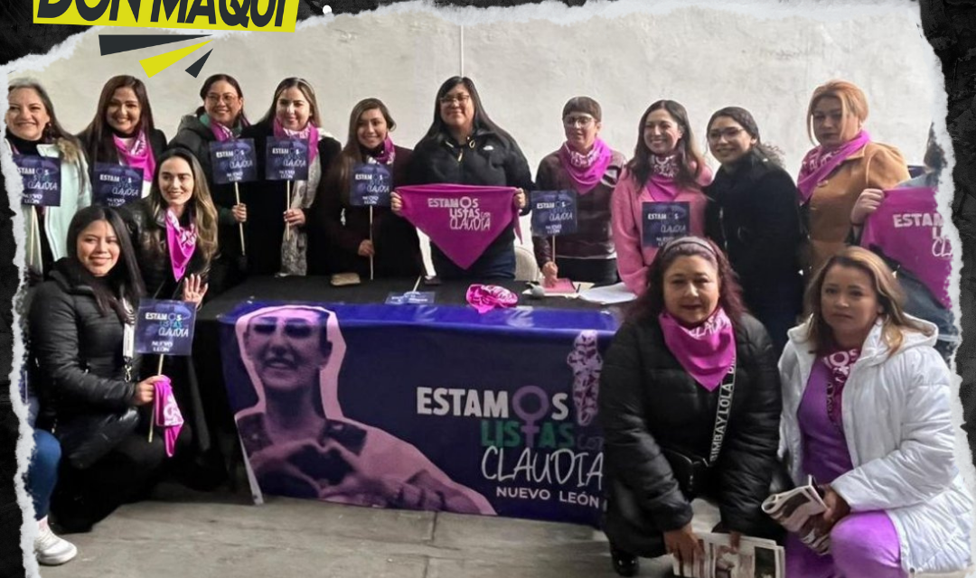 EN NUEVO LEÓN PRESENTAN LA PLATAFORMA “ESTAMOS LISTAS CON CLAUDIA “