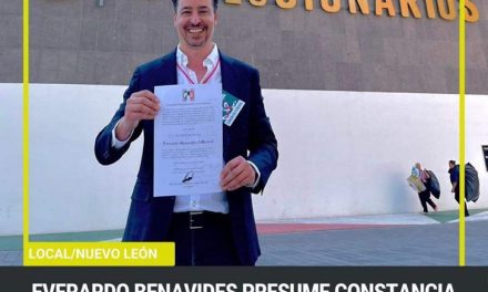 EVERARDO BENAVIDES PRESUME CONSTANCIA COMO CANDIDATO A DIPUTADO FEDERAL DEL PRI