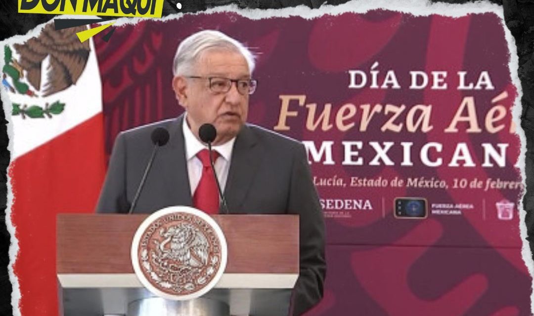 LÓPEZ OBRADOR DESTACA TRABAJO DE FUERZA AÉREA EN AEROPUERTOS