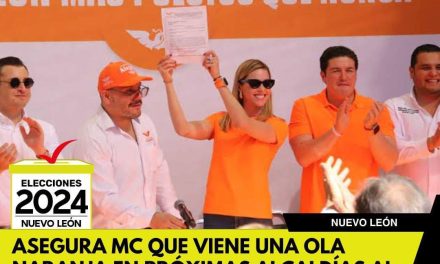 ASEGURA MC QUE VIENE UNA OLA NARANJA EN PRÓXIMAS ALCALDÍAS AL ANUNCIAR SUS REGISTROS INTERNOS