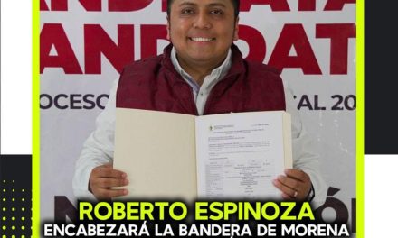 ROBERTO ESPINOZA ENCABEZARÁ LA BANDERA DE MORENA RUMBO A LA ALCALDÍA DE SANTA CATARINA