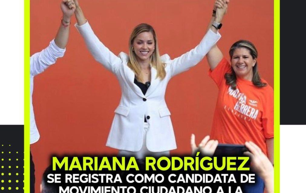 MARIANA RODRÍGUEZ SE REGISTRA COMO CANDIDATA DE MOVIMIENTO CIUDADANO A LA ALCALDÍA DE MONTERREY