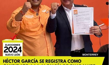 HÉCTOR GARCÍA SE REGISTRA COMO CANDIDATO A LA ALCALDÍA DE GUADALUPE POR MOVIMIENTO CIUDADANO