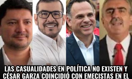 LAS CASUALIDADES EN POLÍTICA NO EXISTEN Y CÉSAR GARZA COINCIDIÓ CON EMECISTAS, ¡PERO NO SEAN MAL PENSADOS! SOLO EN EL MISMO RESTAURANTE CON DISTINTAS PERSONAS