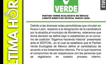 SECRETARIO GENERAL DEL PARTIDO VERDE “DESCONOCE” (COMO TODOS LOS REGIOS) A MAURICIO CANTÚ COMO CANDIDATO DE LA COALICIÓN DEL PARTIDO DEL TUCÁN Y MORENA