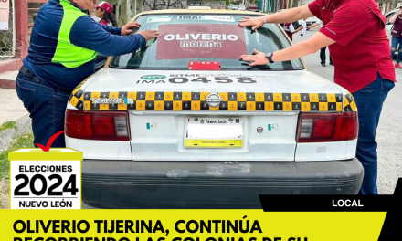 OLIVERIO TIJERINA, CANDIDATO A DIPUTADO FEDERAL CONTINÚA RECORRIENDO LAS COLONIAS DE SU DISTRITO