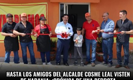 HASTA LOS AMIGOS DEL ALCALDE COSME LEAL VISTEN DE NARANJA; ¡CRÓNICA DE UNA DERROTA ANUNCIADA!