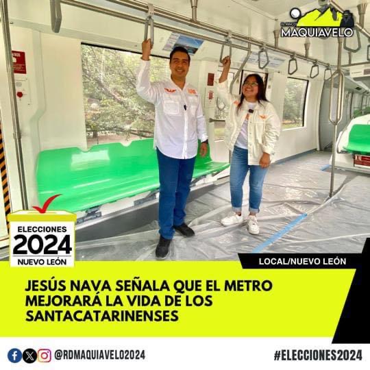 JESÚS NAVA SEÑALA QUE EL METRO MEJORARÁ LA VIDA DE LOS SANTACATARINENSES