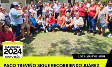 PACO TREVIÑO SIGUE RECORRIENDO JUÁREZ EN SU DIA 10 DE CAMPAÑA