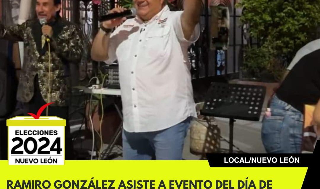 RAMIRO GONZÁLEZ ASISTE A EVENTO DEL DÍA DE LAS MADRES CON VECINOS DE PRADOS DE LA CIENEGUITA