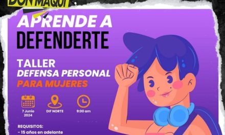 EL DIF DEL MUNICIPIO DE ALLENDE INVITA AL TALLER DE DEFENSA PERSONAL PARA MUJERES