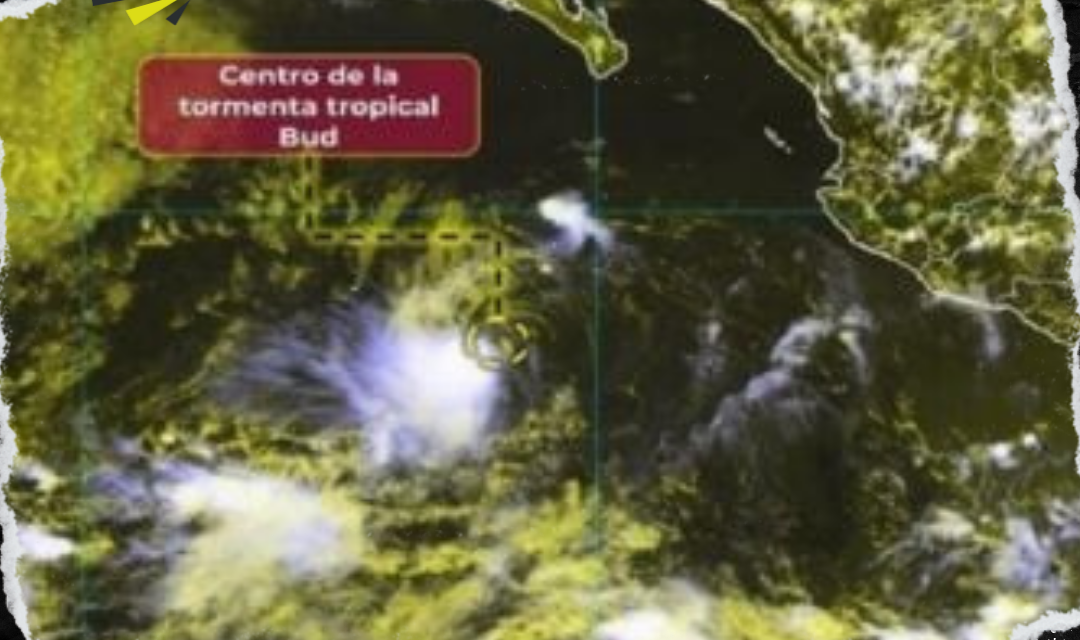 ¨BUD” LA NUEVA TORMENTA TROPICAL QUE SE FORMA EN EL OCÉANO PACÍFICO